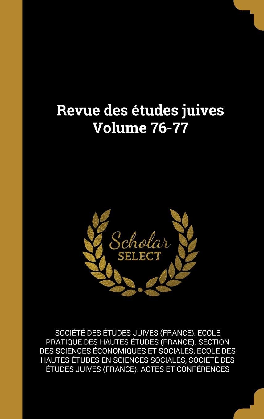 Revue des tudes juives Volume 76-77 book