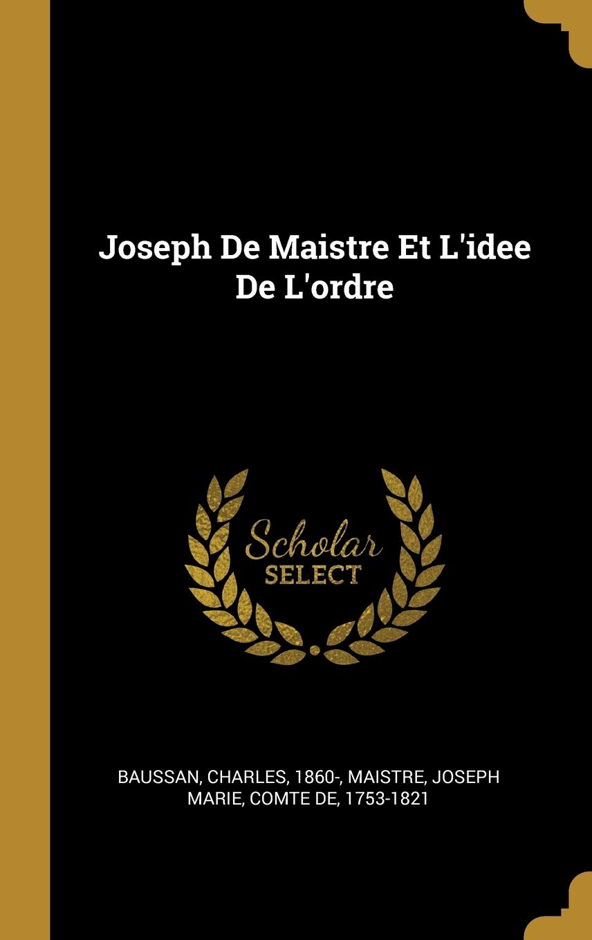 Joseph De Maistre Et L'idee De L'ordre book