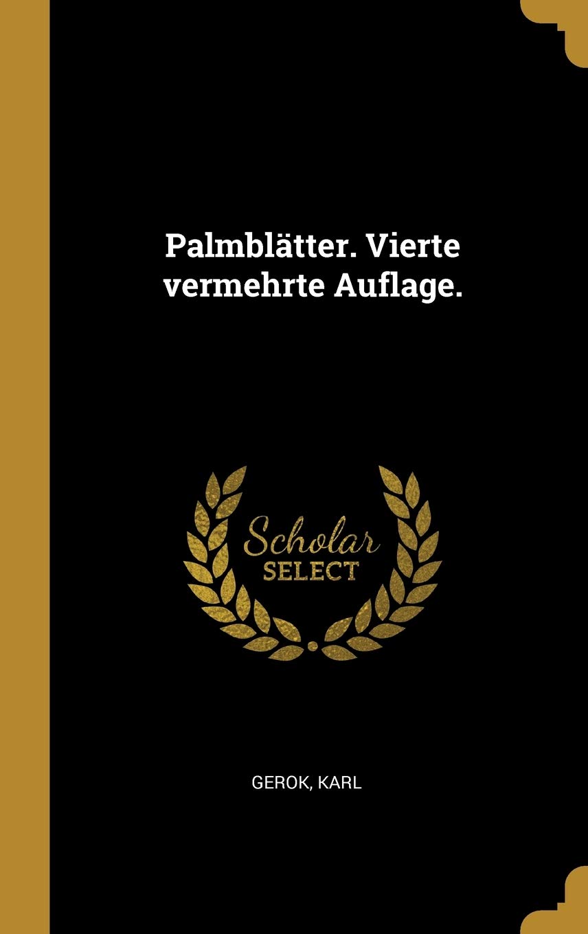 Palmblätter. Vierte vermehrte Auflage. Politics & History