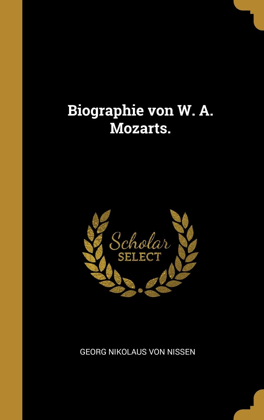 Biographie von W. A. Mozarts. Politics & History