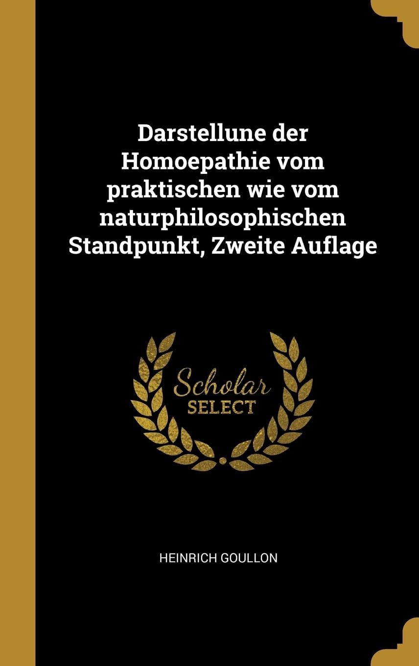 Darstellune der Homoepathie vom praktischen wie vom naturphilosophischen Standpunkt, Zweite Auflage Politics & History
