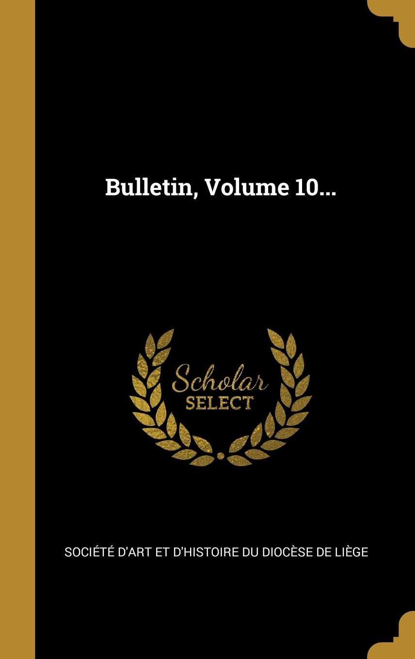 Bulletin, Volume 10... Politics & History