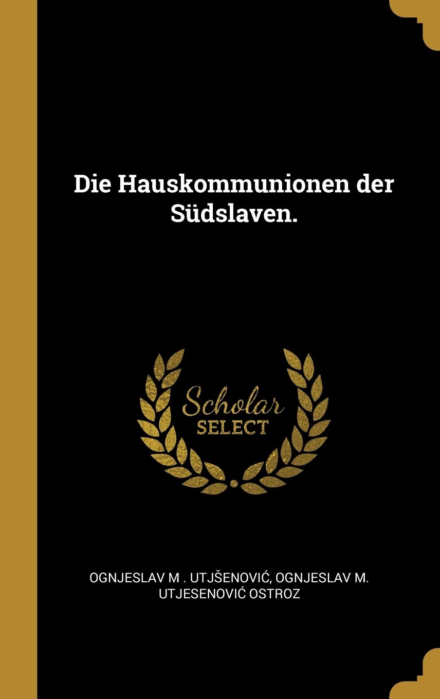 Die Hauskommunionen der Südslaven. Health, Nutrition & Fitness