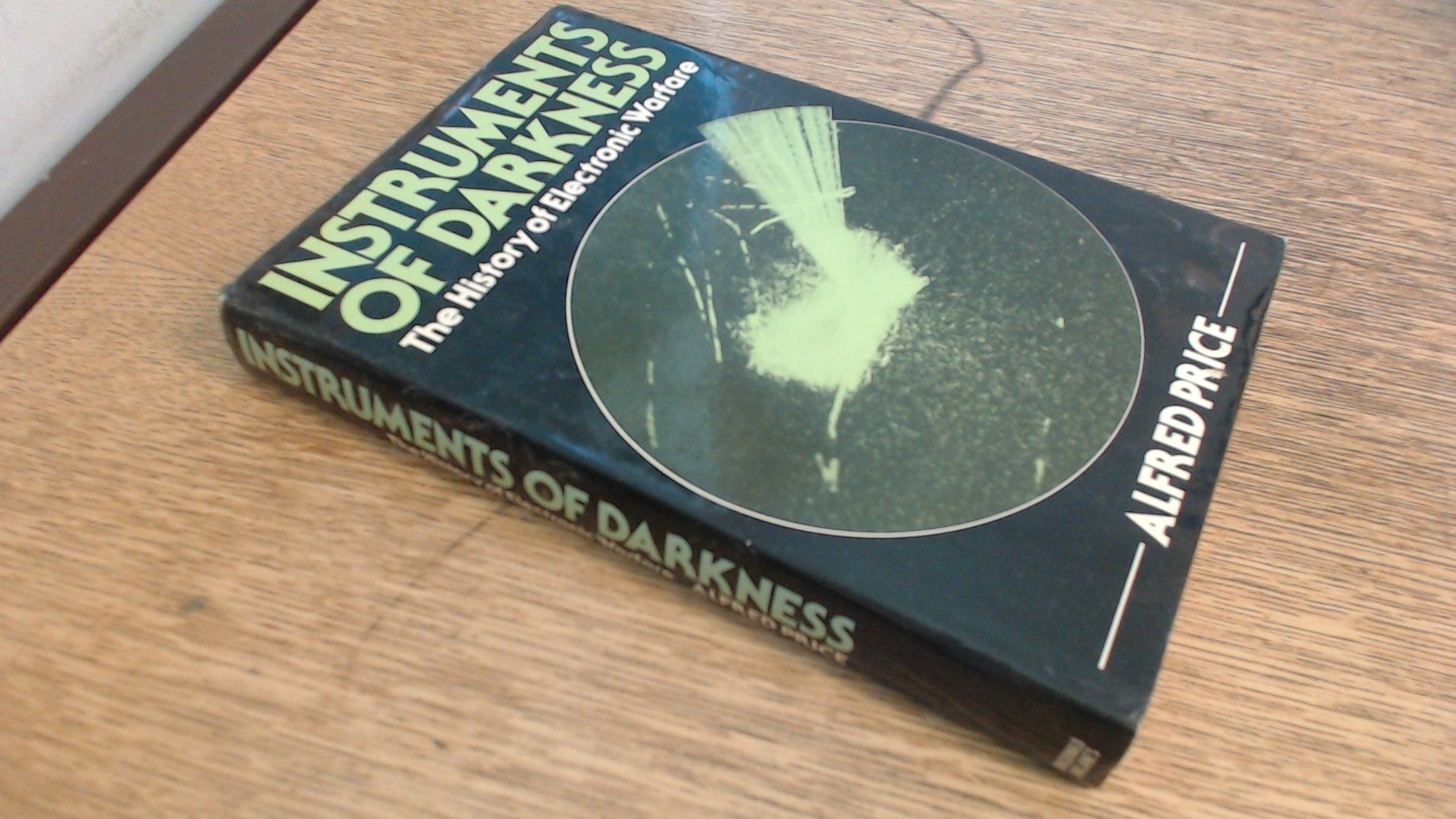 Instruments of Darkness: History of Electronic Warfare book