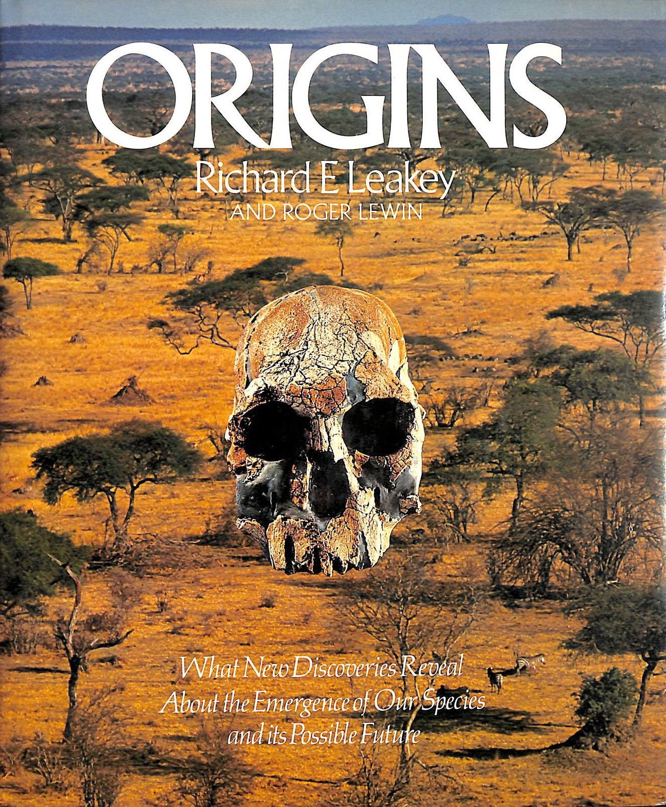 Origins: What New Discoveries Reveal About the Evolution of Our Species and Its Possible Future Books