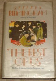 Rest of Us: The Rise of America's Eastern European Jews book