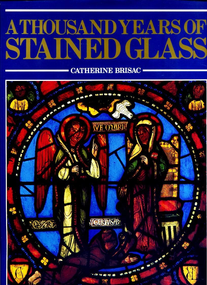 Thousand Years of Stained Glass book