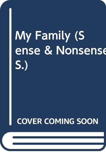 My Family: Poems for Young Children (Sense & Nonsense S.) Books