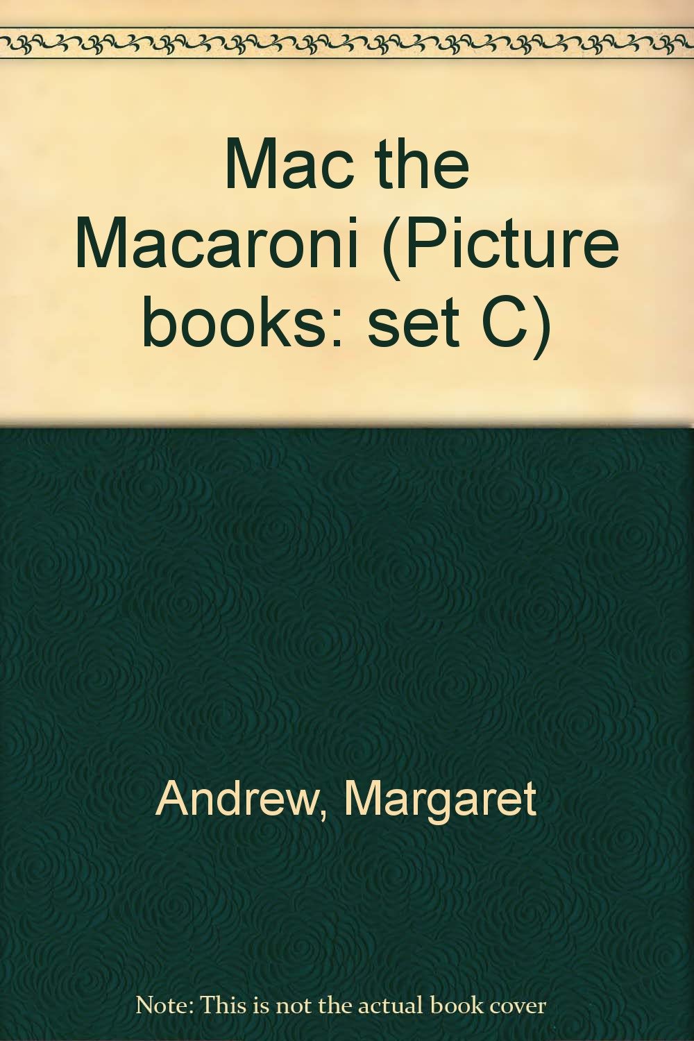 Mac the Macaroni (Picture books: set C) Novels & Short Stories
