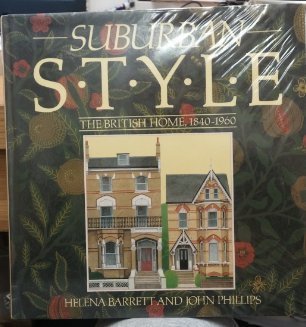 Suburban Style: The British Home 1840-1960 book