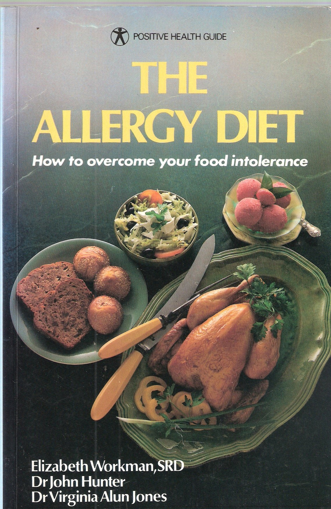 The Allergy Diet: How to Overcome Food Intolerance book