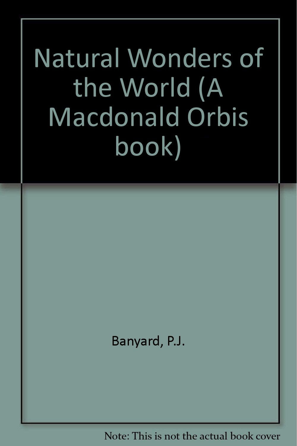 Natural Wonders of the World (A Macdonald Orbis book) Books