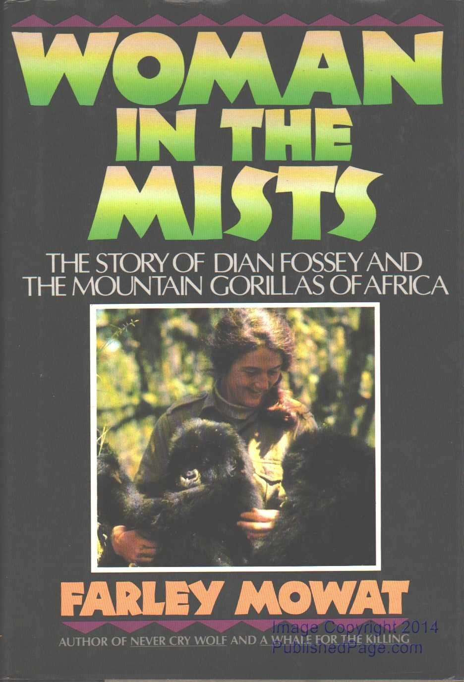 Woman in the Mists: The Story of Dian Fossey and the Mountain Gorillas of Africa Politics & Society Books
