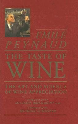 Taste of Wine: Art and Science of Wine Appreciation Books
