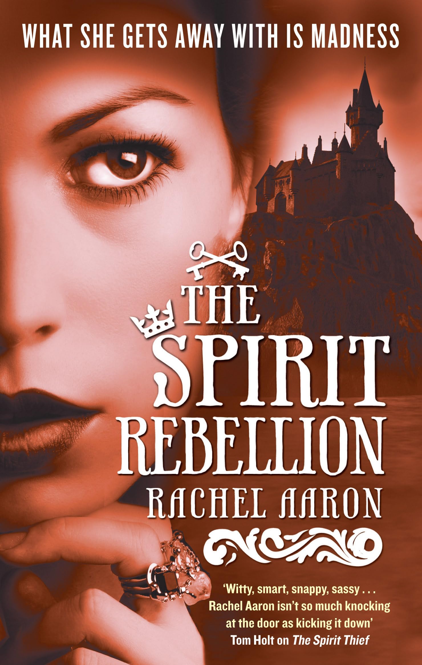 The Spirit Rebellion: The Legend of Eli Monpress: Book 2 Fantasy & Sci-Fi