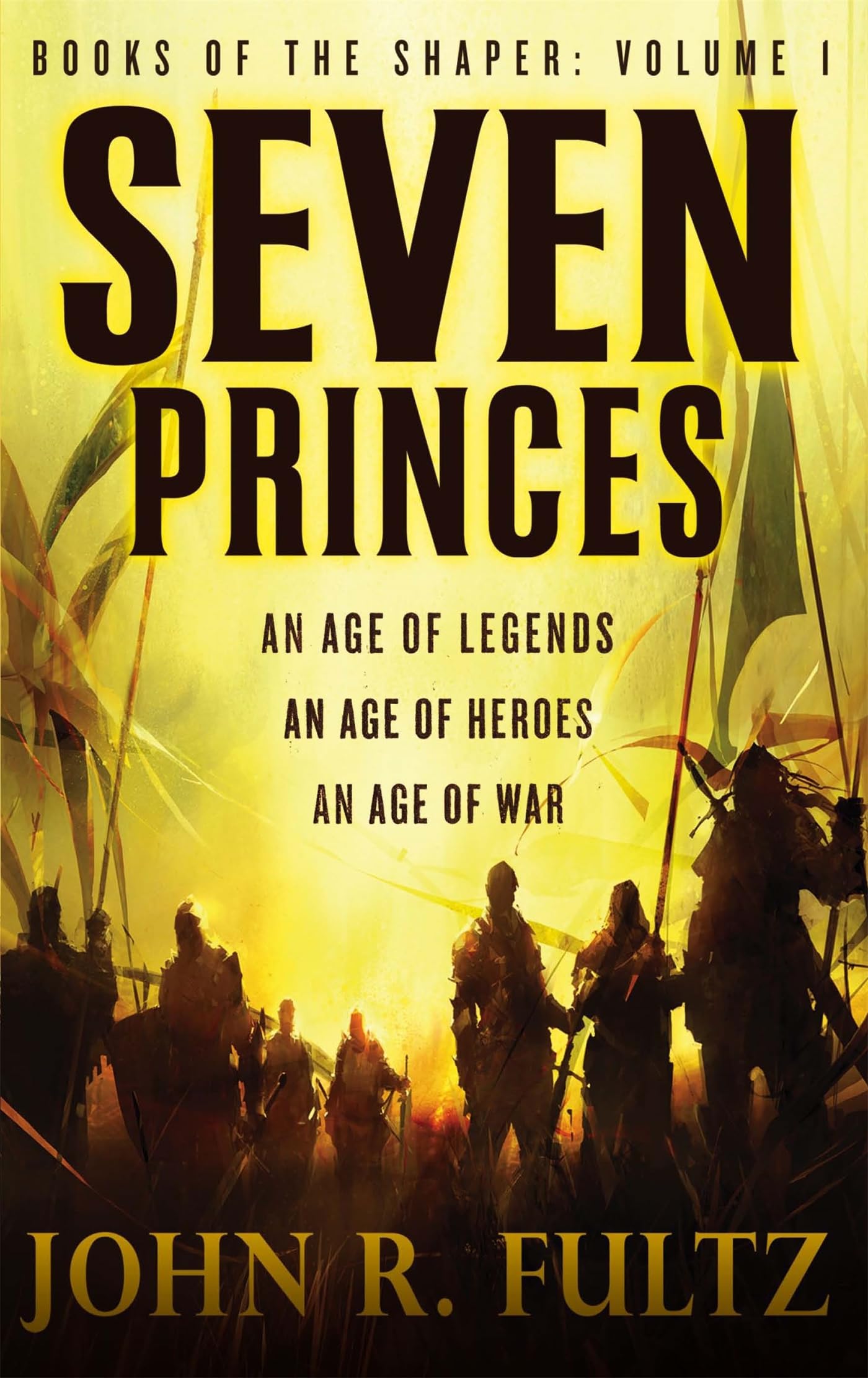 Seven Princes: Books of the Shaper: Volume 1 book