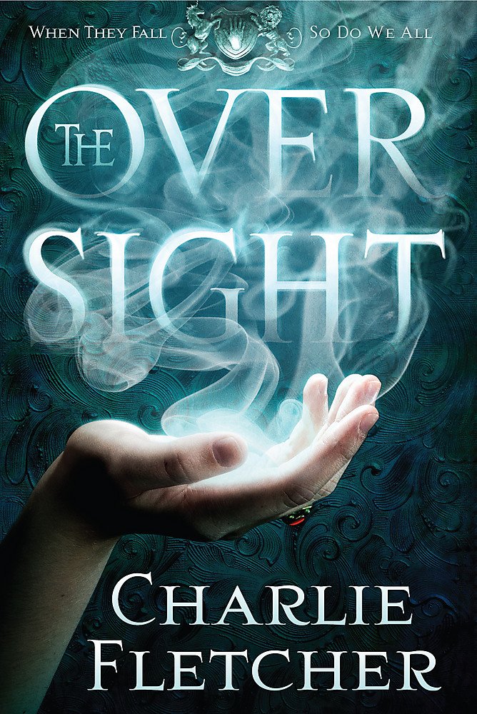 The Oversight: A mystery of witch-hunters, magicians and mirror-walkers (Oversight Trilogy) Action & Adventure