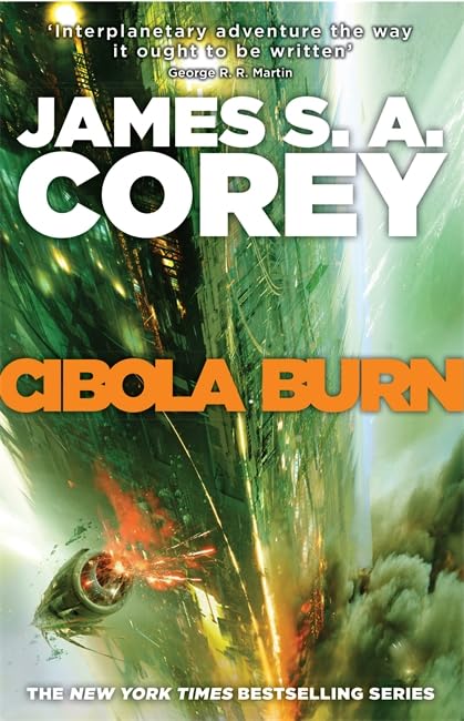 Cibola Burn: Book 4 of the Expanse (now a major TV series on Netflix) book
