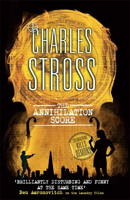 The Annihilation Score: A Laundry Files novel Fantasy & Sci-Fi