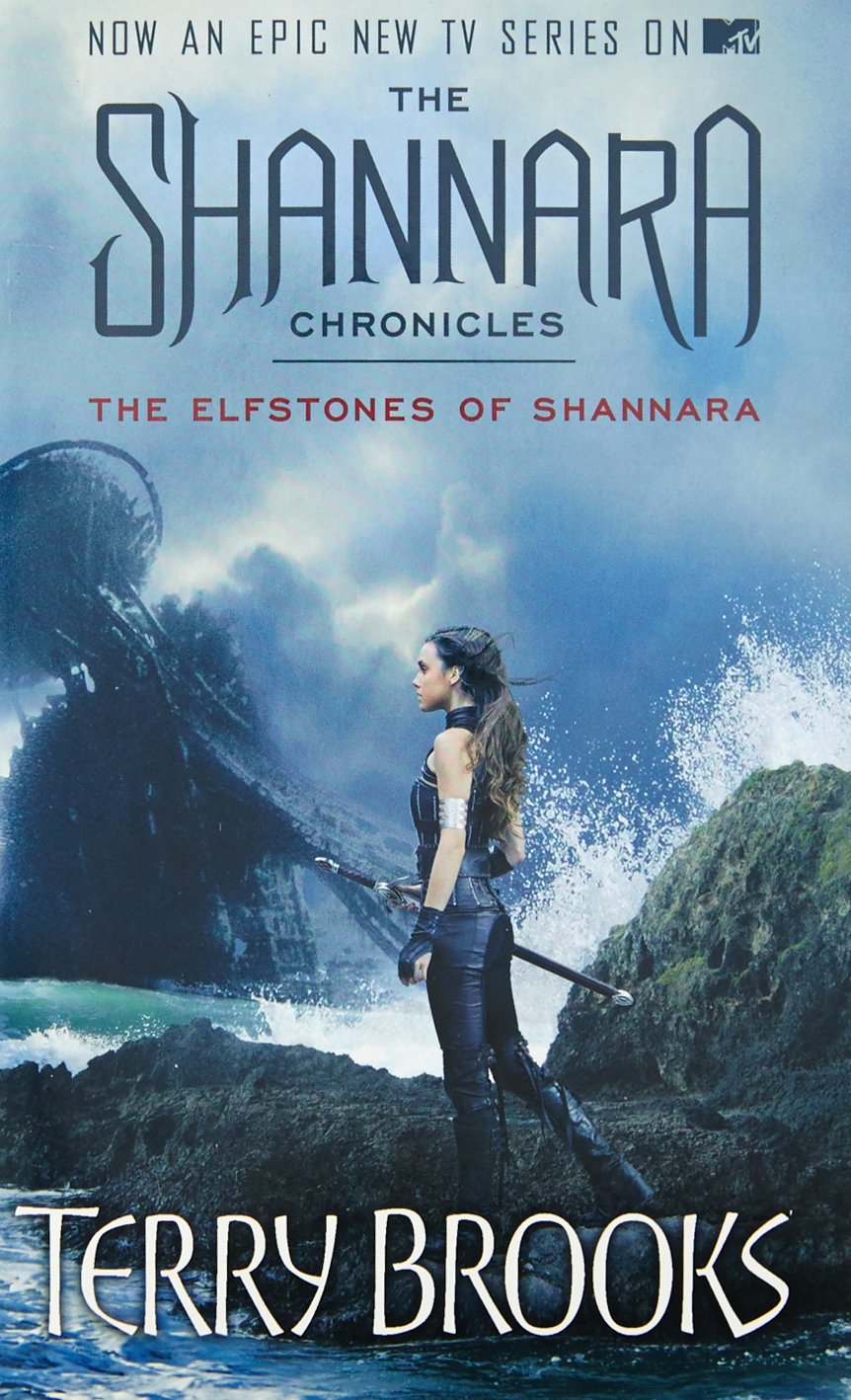 The Elfstones of Shannara. TV Tie-In: The Shannara Chronicles (Legends of Shannara 02) Contemporary literature Books