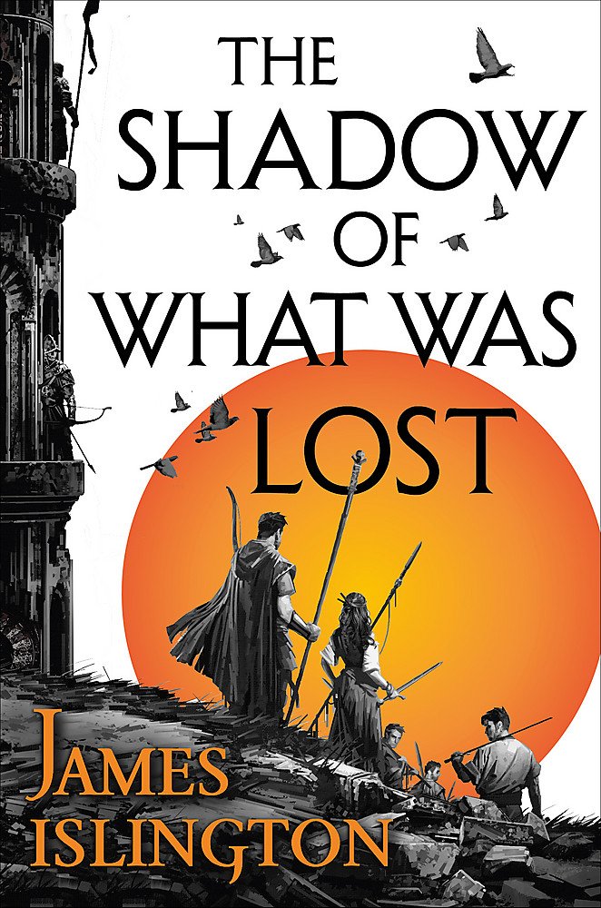 The Shadow of What Was Lost: Book One of the Licanius Trilogy Fantasy & Sci-Fi