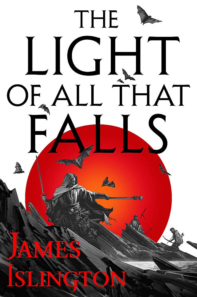 The Light of All That Falls: Book 3 of the Licanius trilogy book