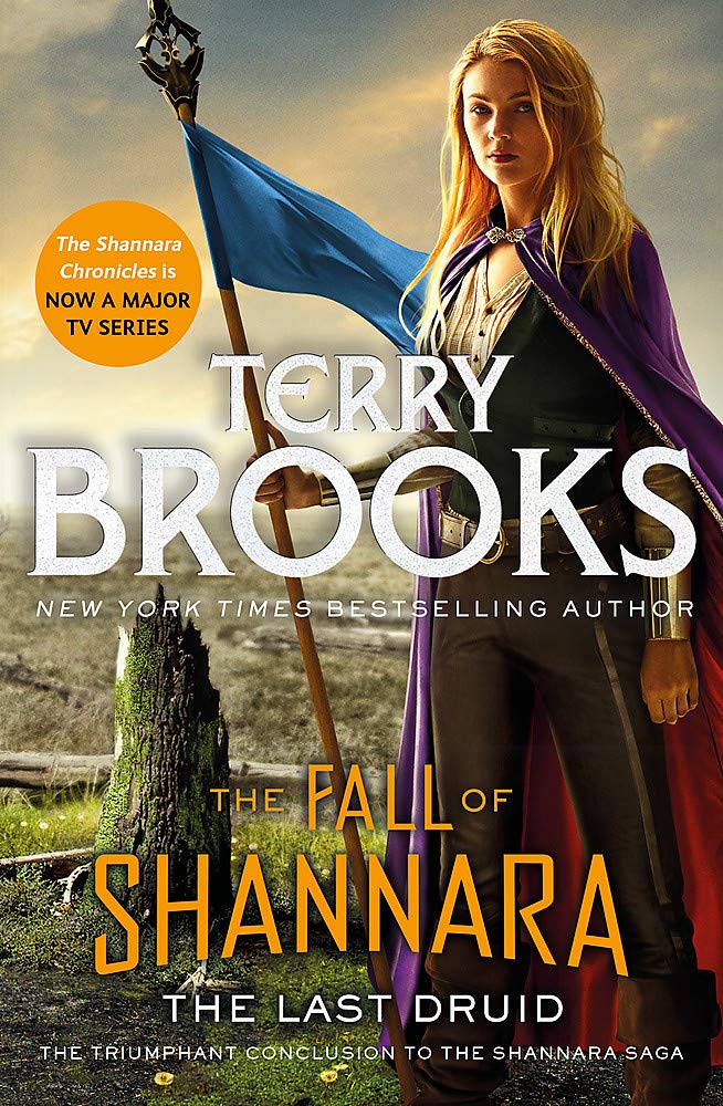 The Last Druid: Book Four of the Fall of Shannara book