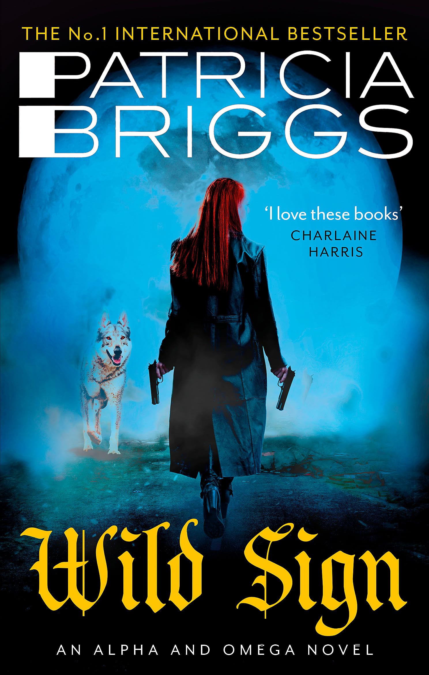 Wild Sign: An Alpha and Omega Novel: Book 6 Contemporary literature