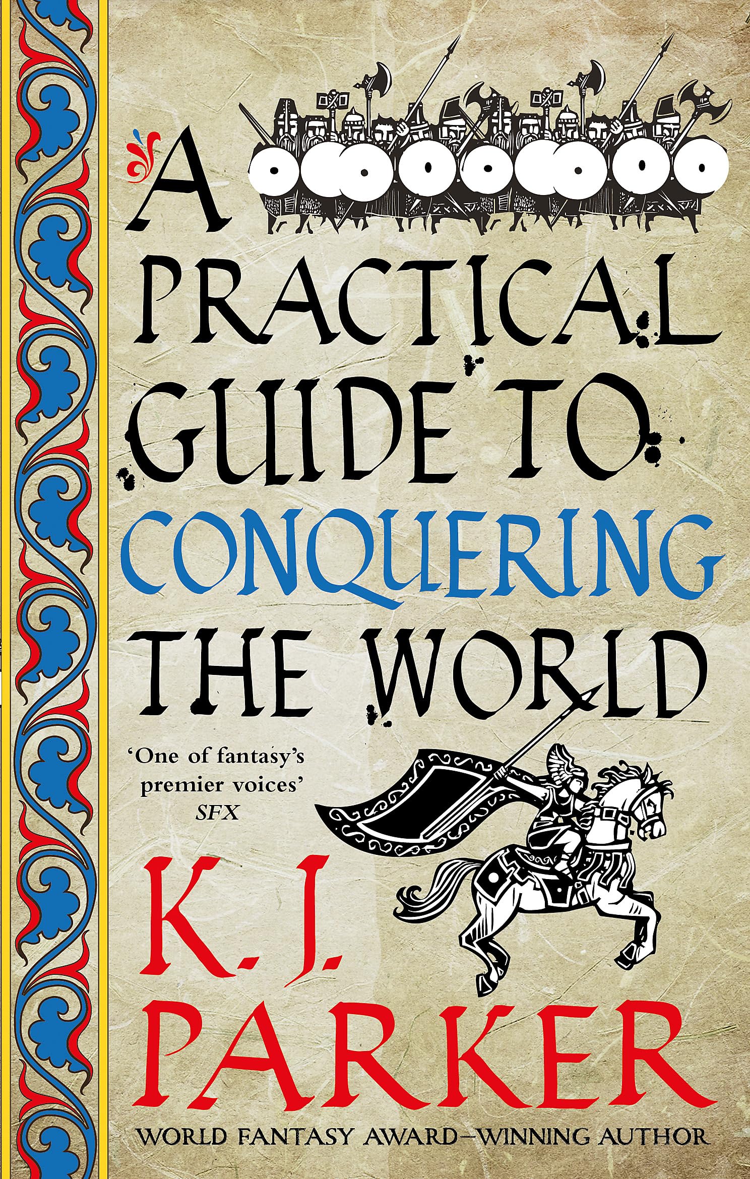 A Practical Guide to Conquering the World: The Siege, Book 3 book