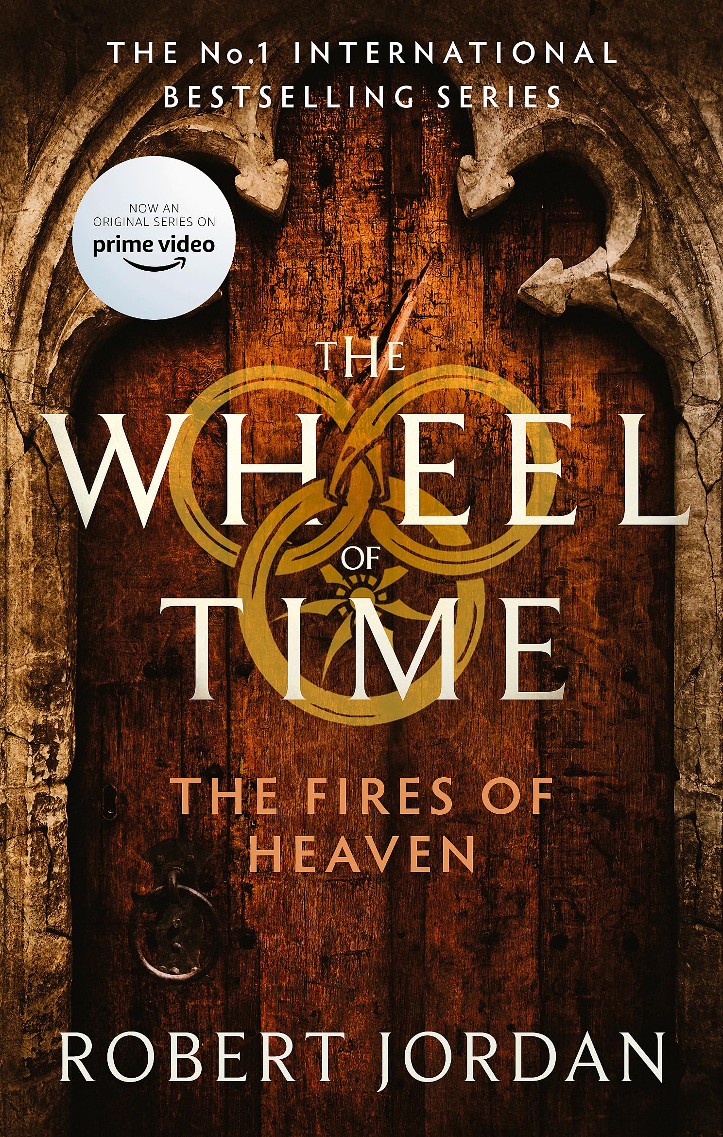 The Fires Of Heaven: Book 5 of the Wheel of Time (Now a major TV series) Contemporary literature Books