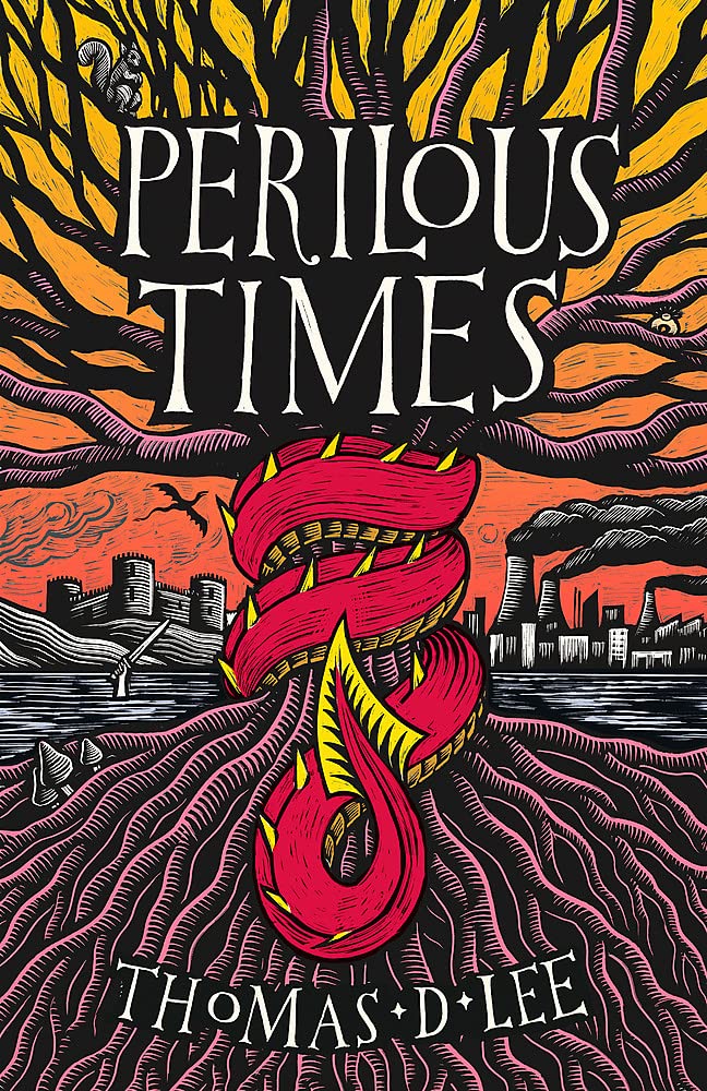 Perilous Times: The Sunday Times bestseller compared to 'Good Omens with Arthurian knights' Historical Fiction