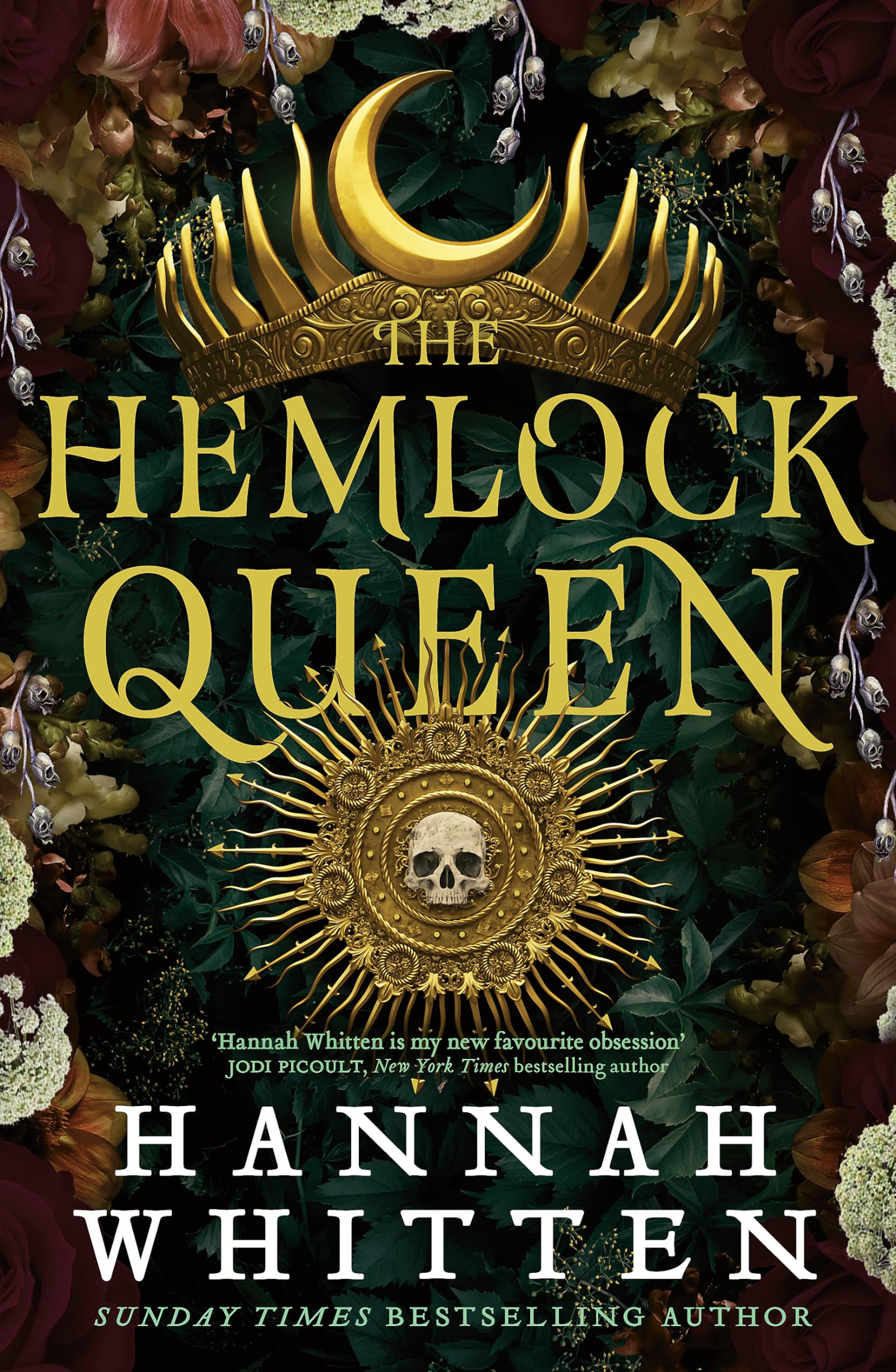 The Hemlock Queen: The Sunday Times bestseller (The Nightshade Crown) Dark Fantasy
