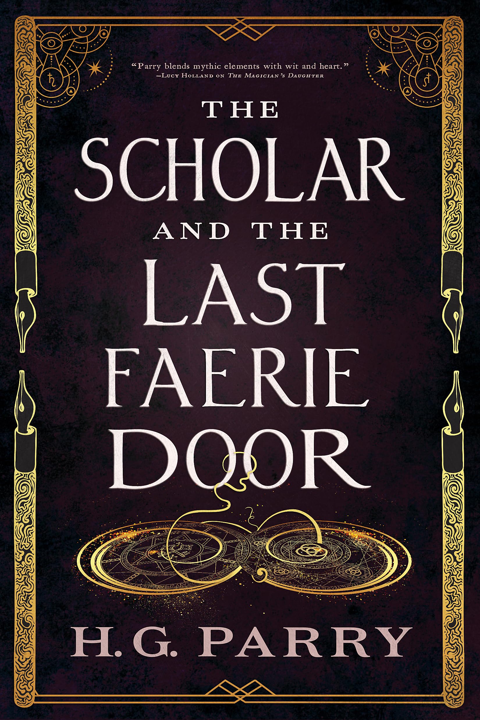The Scholar and the Last Faerie Door Fairy Tales & Legends