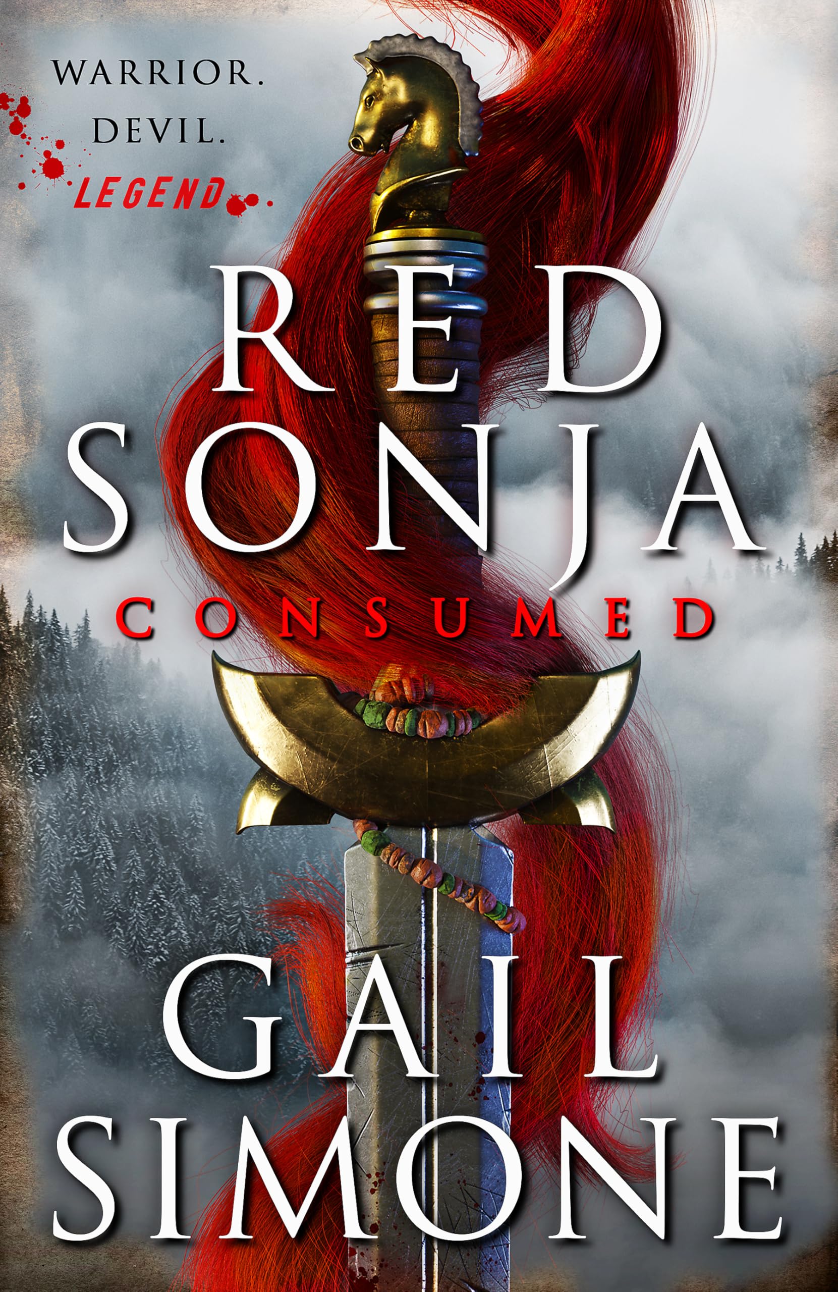 Red Sonja: Consumed: The exhilarating swords and sorcery novel starring the legendary redhead warrior Historical Fiction