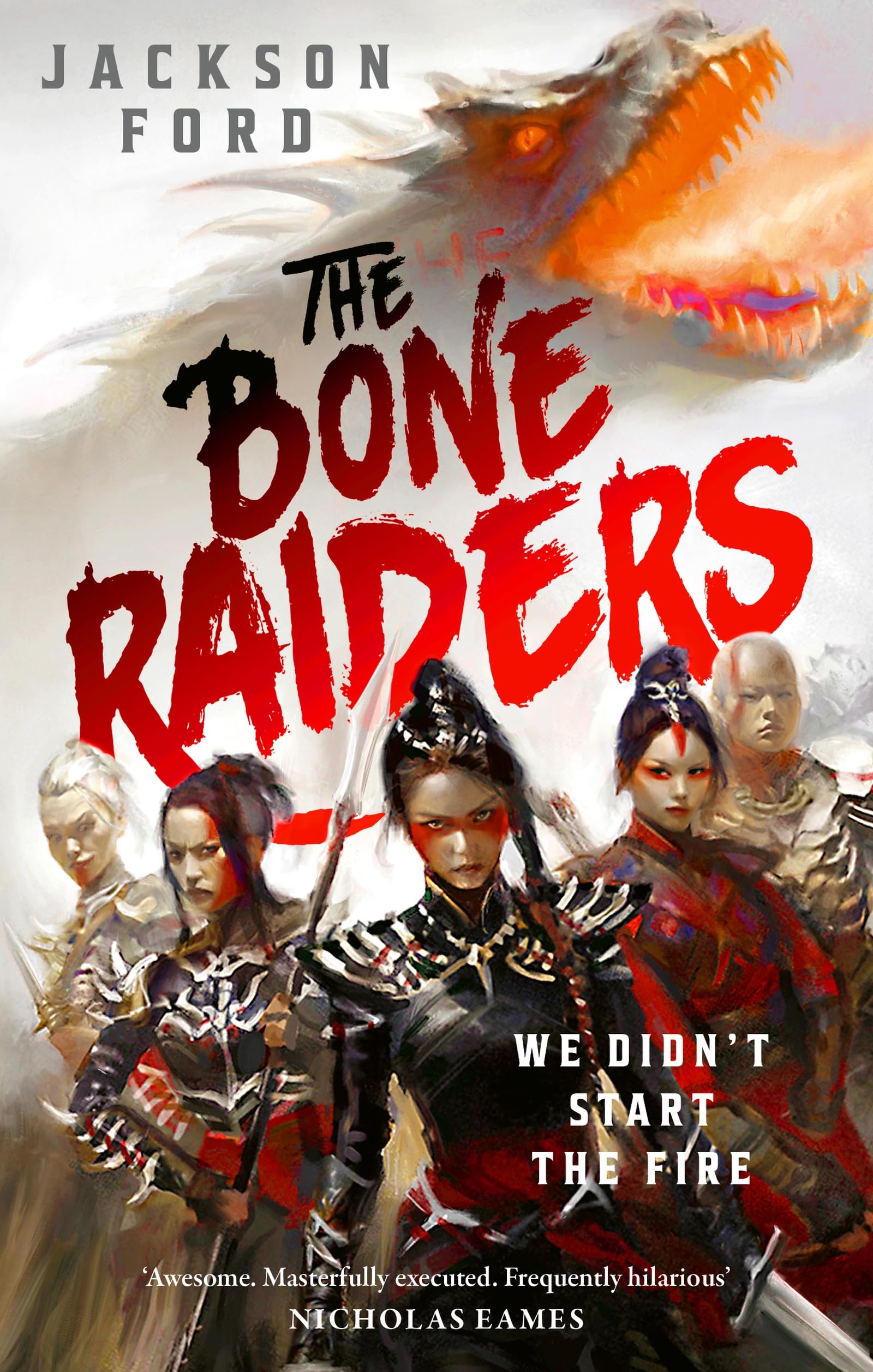 The Bone Raiders: The wild and exhilarating epic fantasy book