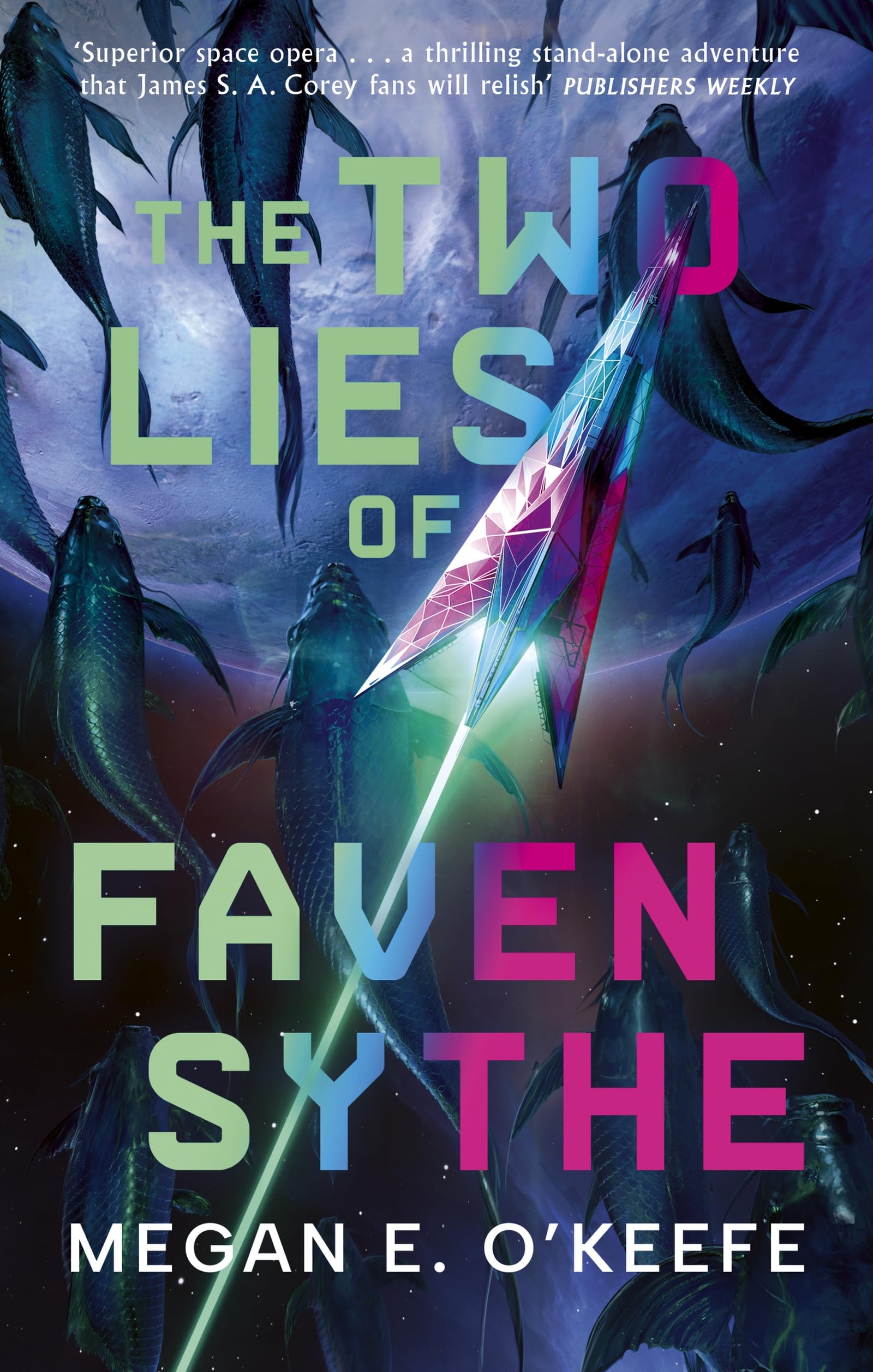 The Two Lies of Faven Sythe Action & Adventure