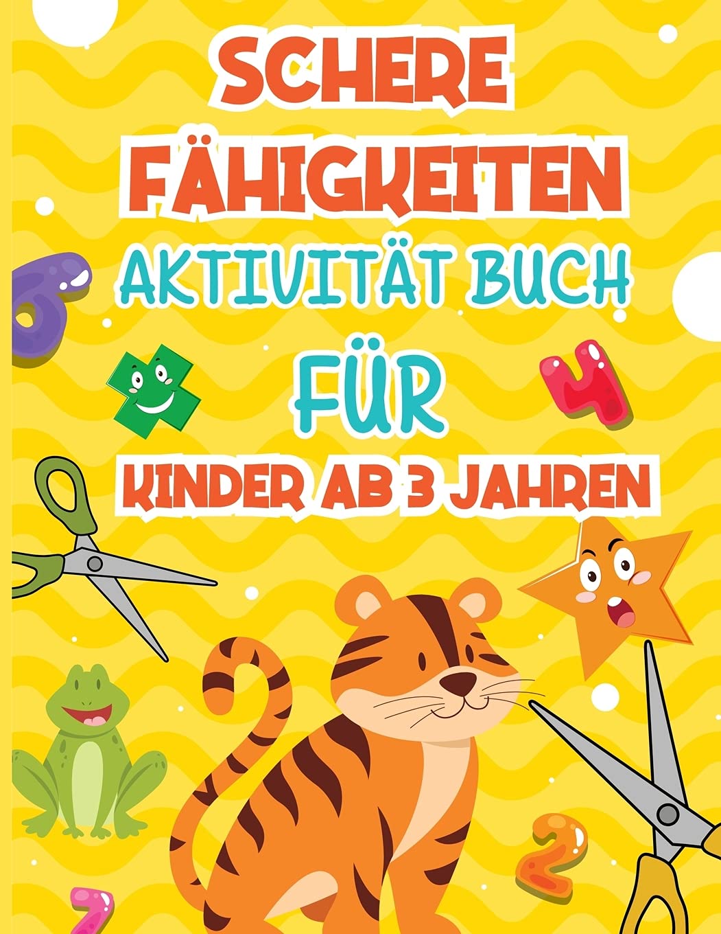 Schere Fähigkeiten Aktivität Buch: Ein lustiges Scherenübungsbuch für Kleinkinder und Kinder ab 3 Jahren; 40 Seiten von Spaß Formen, Zahlen, Tiere und ... Aktivitätsbuch zum Ausschneiden und Einfügen Tiptoi & Games