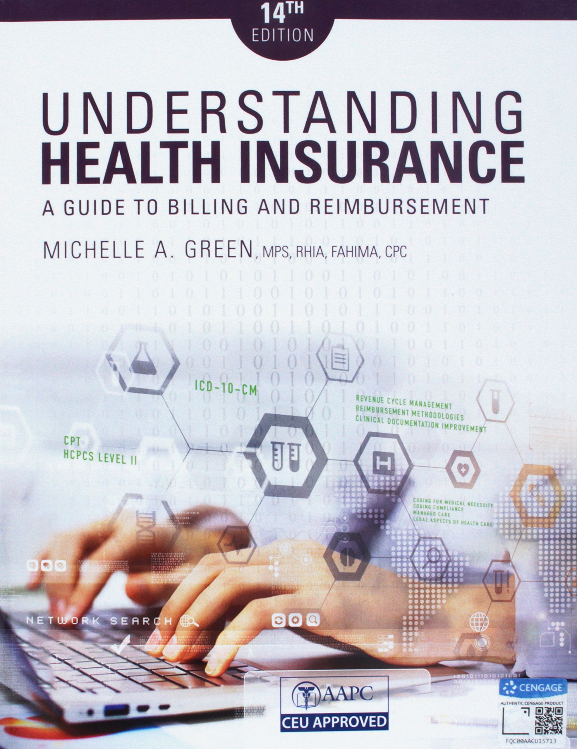 Understanding Health Insurance + Student Workbook: A Guide to Billing and Reimbursement: a Guide to Billing and Reimbursement Medicine