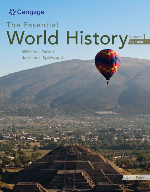 The Essential World History, Volume I: To 1800 Politics & History