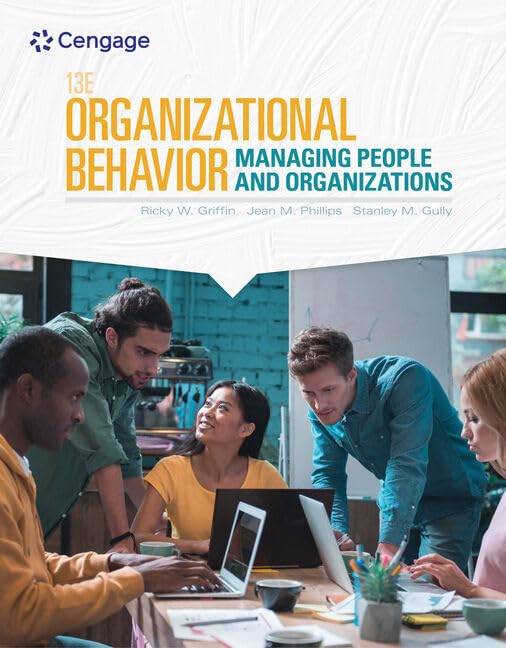 Organizational Behavior: Managing People and Organizations Business, Finance & Career