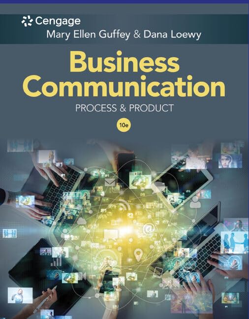 Business Communication: Process & Product (Mindtap Course List) Business, Finance & Career