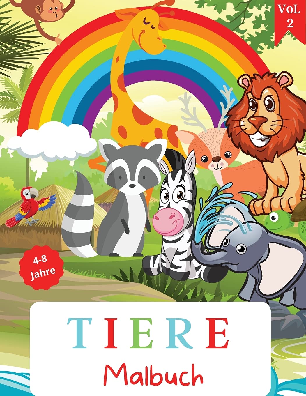 Tiere Malbuch: Für Kinder von 4-8 Jahren - Tier Malbuch für Kleinkinder - Nettes Malbuch für Kinder - Einfaches Level für Spaß und pädagogischen Zweck Vorschule und Kindergarten Tiptoi & Games