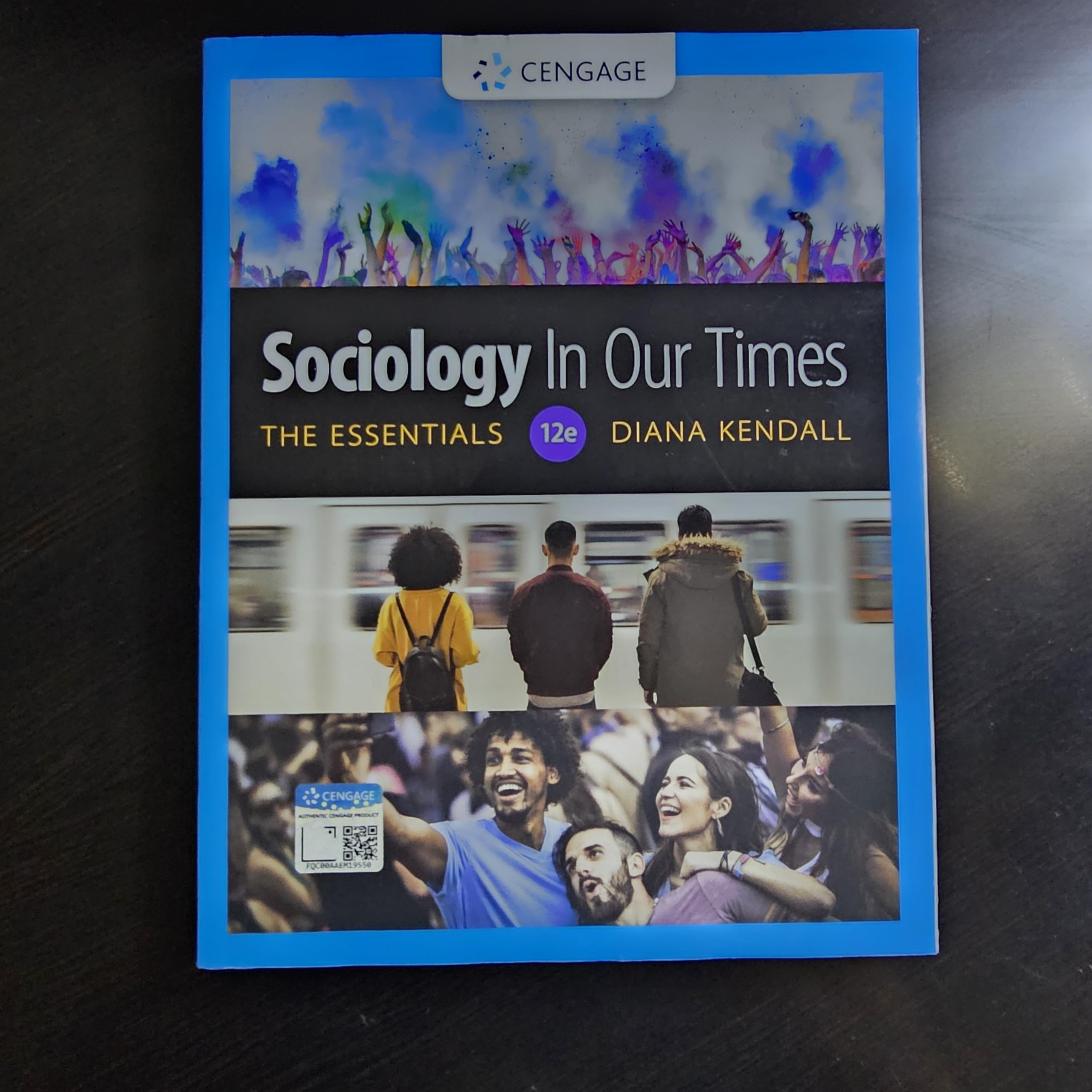 Sociology in Our Times: The Essentials: The Essentials (Mindtap Course List) Social Sciences