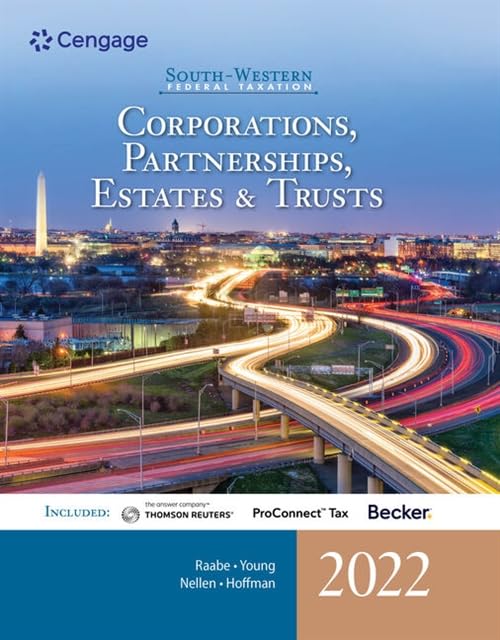 South-Western Federal Taxation 2022: Corporations, Partnerships, Estates & Trusts Business, Finance & Career