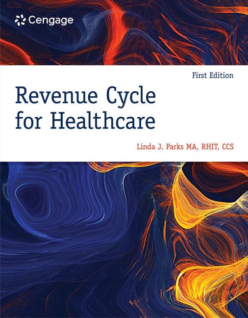 Revenue Cycle for Healthcare (Mindtap Course List) Medicine