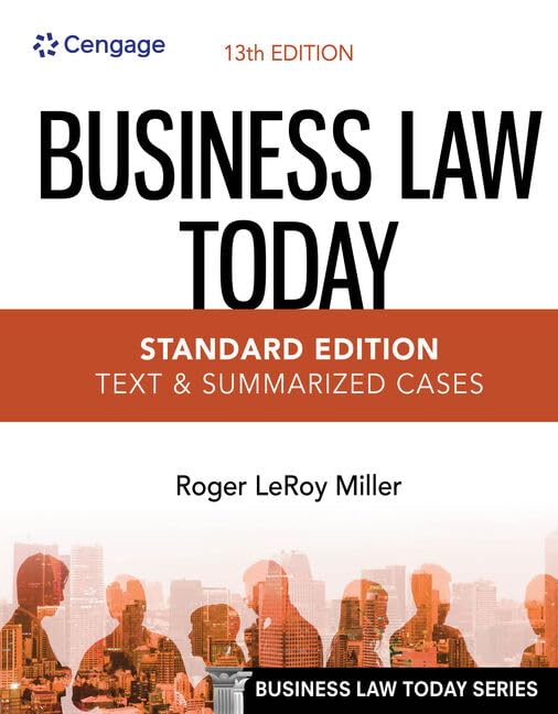 Business Law Today: Text & Summarized Cases: Standard Edition (Mindtap Course List) Law