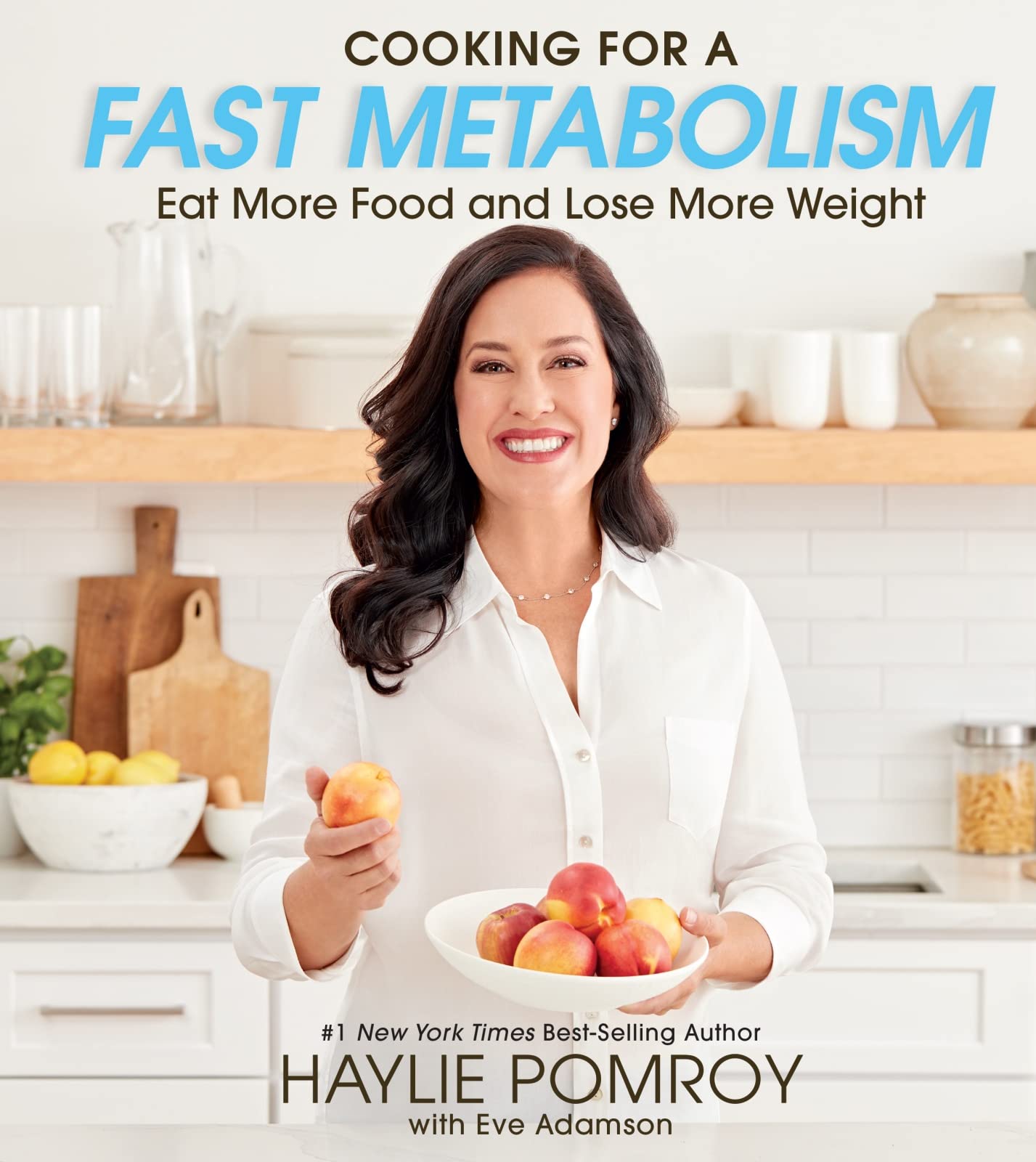 Cooking for a Fast Metabolism: Hearty, Healthy Recipes to Eat More Food and Lose More Weight Health, Nutrition & Fitness