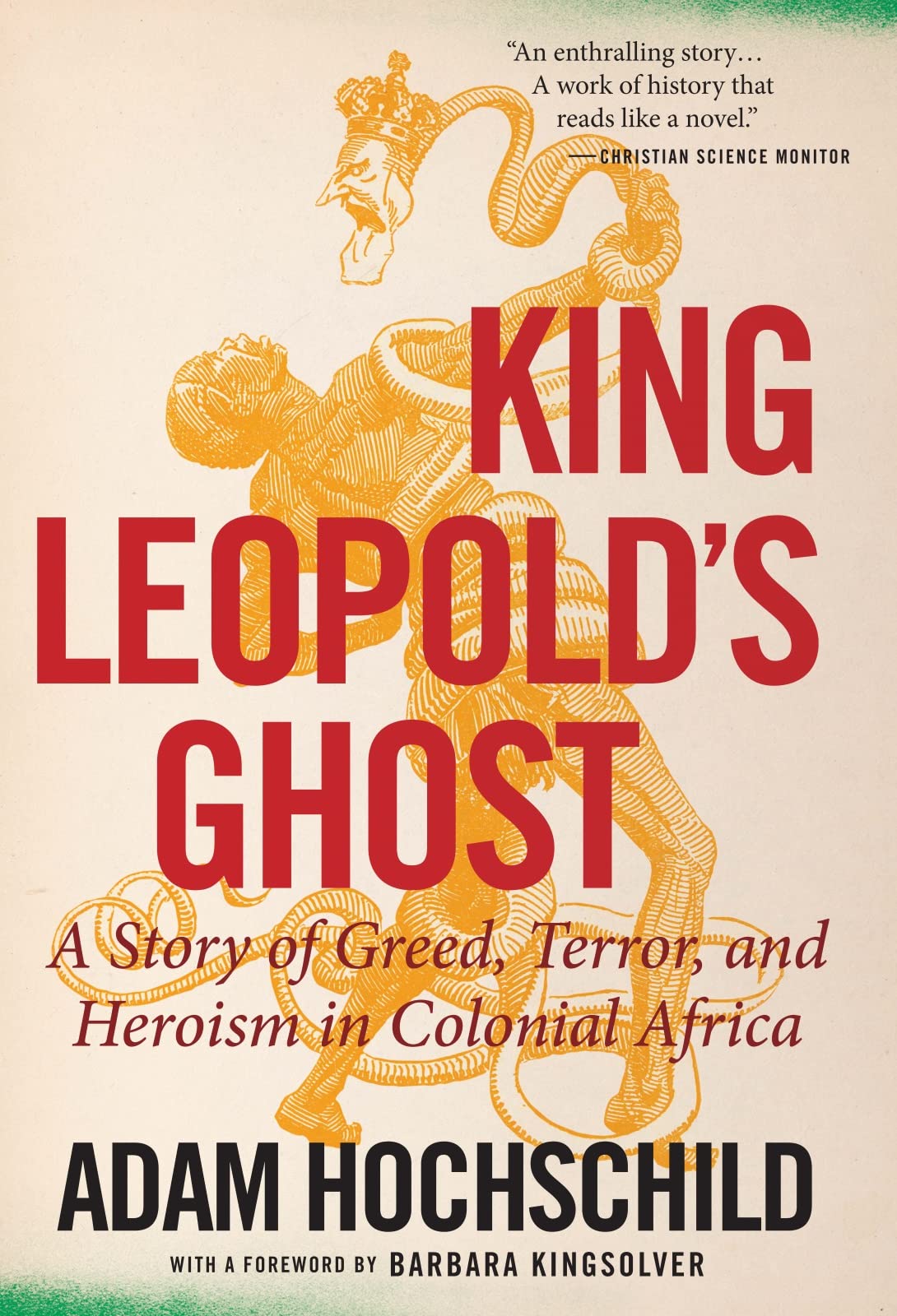 King Leopold's Ghost: A Story of Greed, Terror, and Heroism in Colonial Africa Politics & Society
