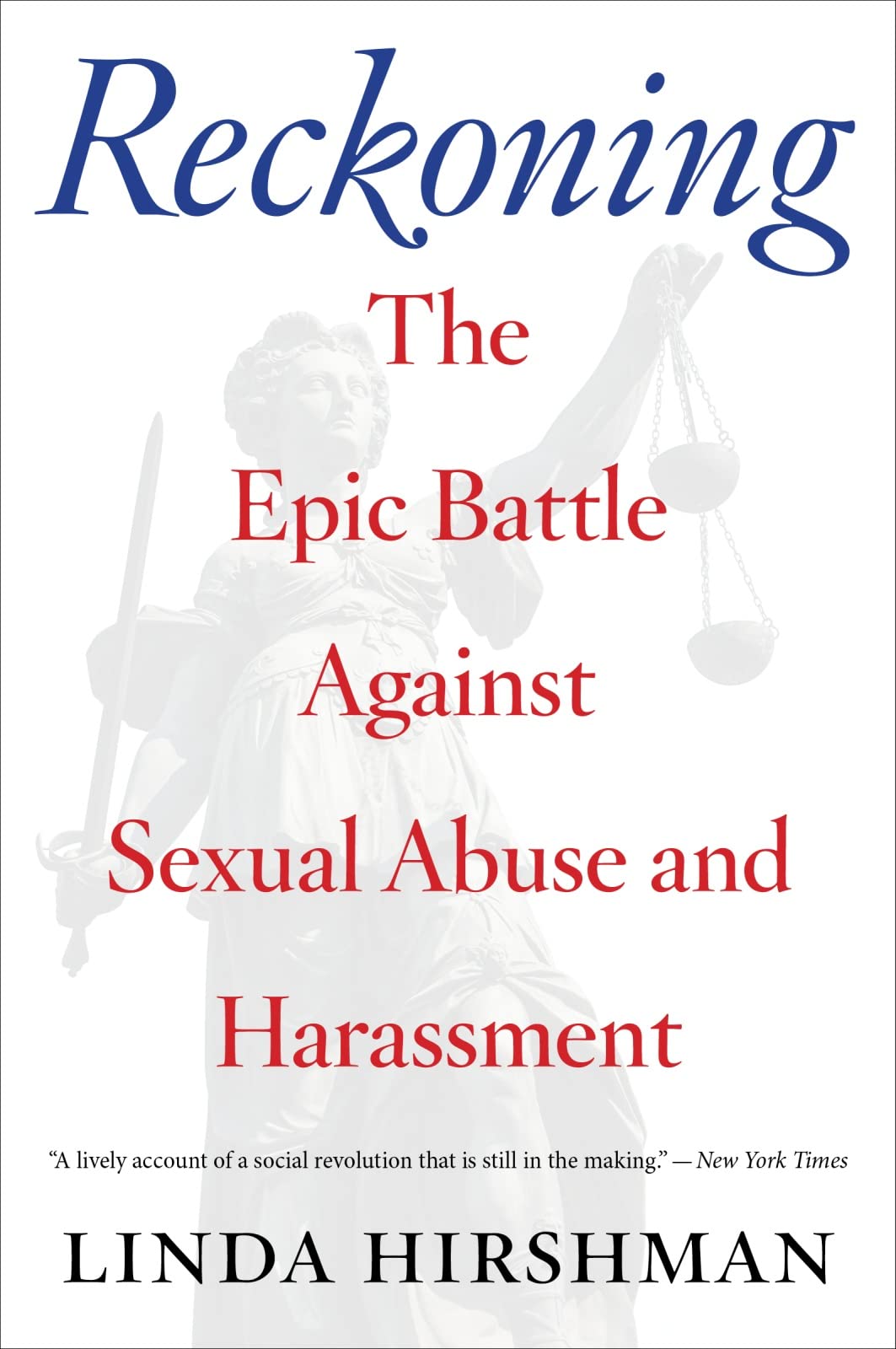 Reckoning: The Epic Battle Against Sexual Abuse and Harassment Philosophy