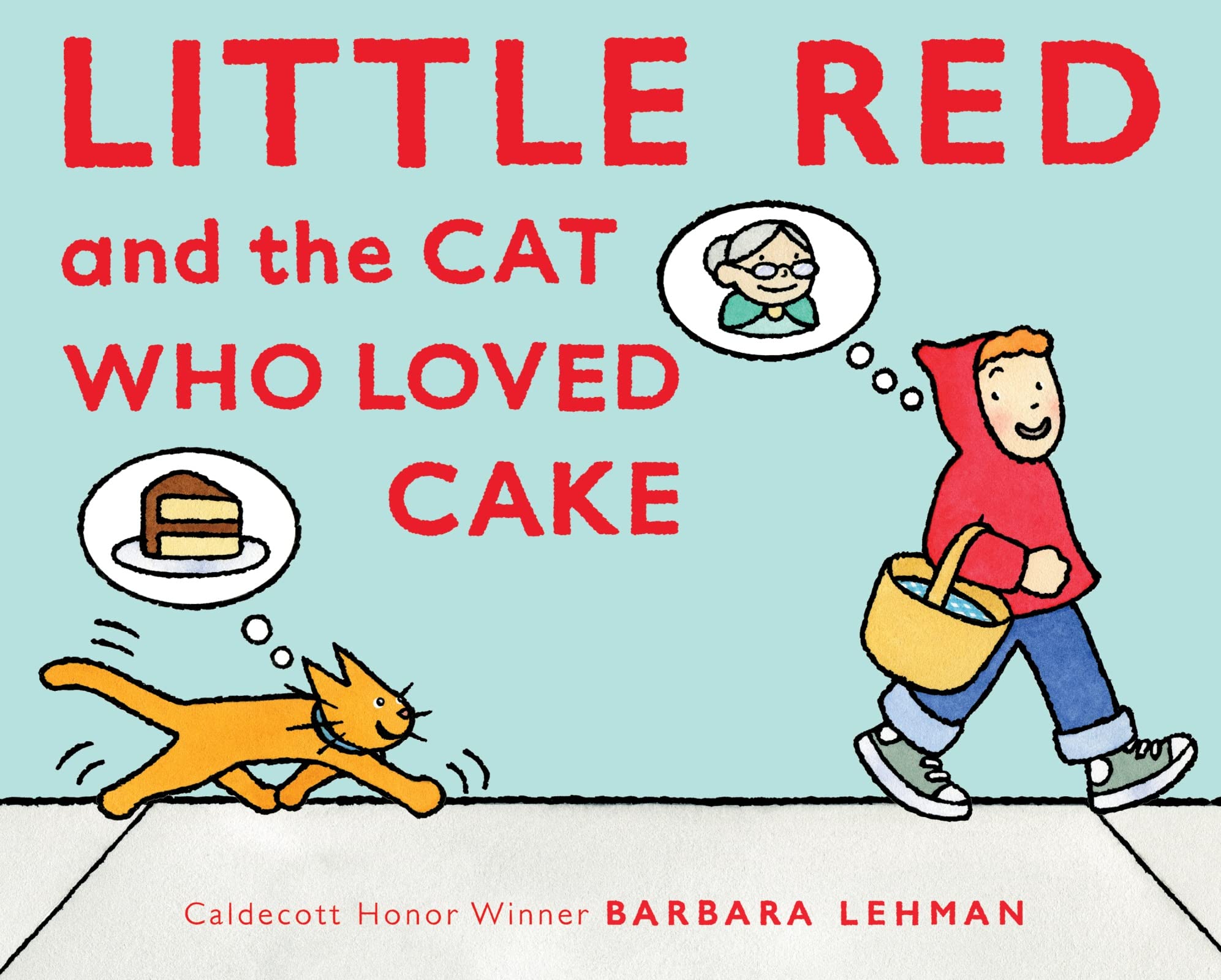 Little Red and the Cat Who Loved Cake Non-fiction